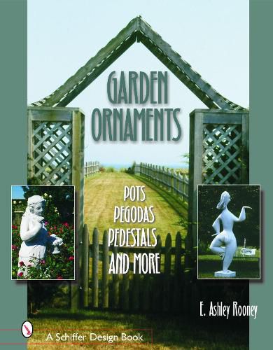 Cover image for Garden Ornaments: Pots, Pergolas, and More