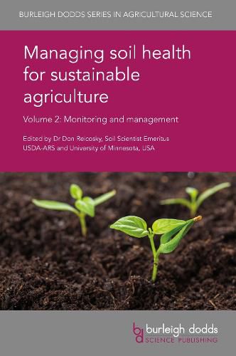 Cover image for Managing Soil Health for Sustainable Agriculture Volume 2: Monitoring and Management