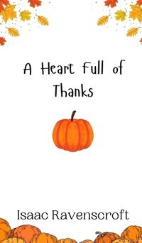 Cover image for A Heart Full of Thanks