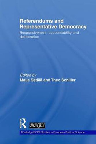 Cover image for Referendums and Representative Democracy: Responsiveness, Accountability and Deliberation