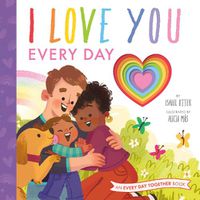 Cover image for I Love You Every Day