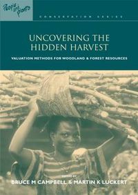 Cover image for Uncovering the Hidden Harvest: Valuation Methods for Woodland and Forest Resources