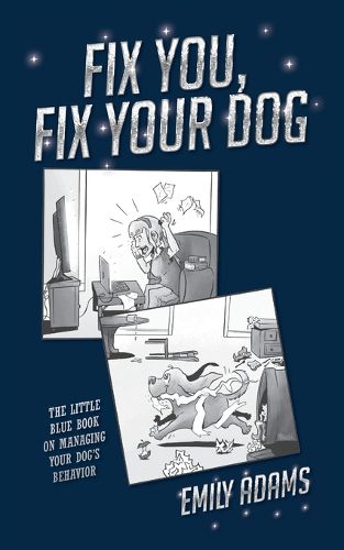 Cover image for Fix You, Fix Your Dog