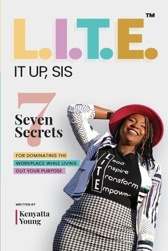 Cover image for L.I.T.E. It Up, Sis