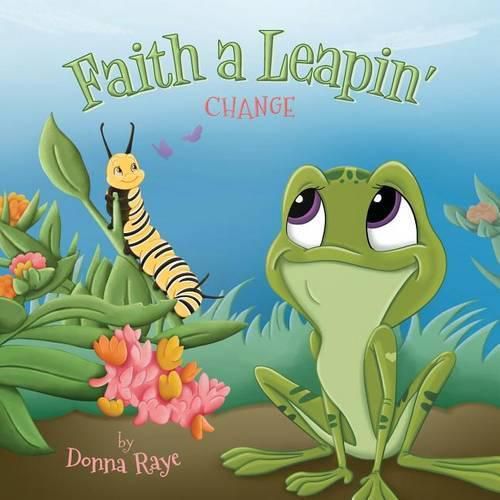 Faith a Leapin': Change