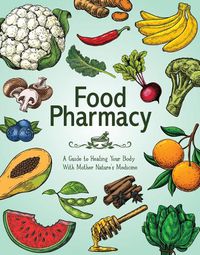 Cover image for Food Pharmacy