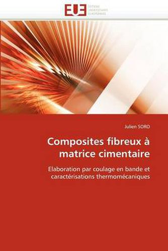 Cover image for Composites Fibreux a Matrice Cimentaire