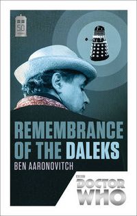 Cover image for Doctor Who: Remembrance of the Daleks: 50th Anniversary Edition