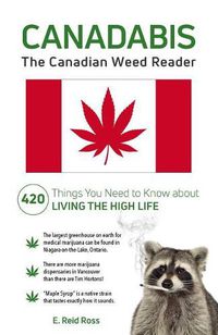 Cover image for Canadabis: The Canadian Weed Reader