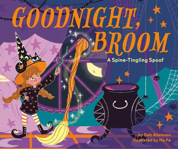 Cover image for Goodnight, Broom: A Spine-Tingling Spoof