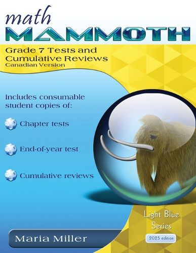 Cover image for Math Mammoth Grade 7 Tests and Cumulative Reviews, Canadian Version