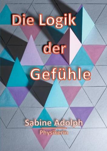 Cover image for Die Logik der Gefuhle