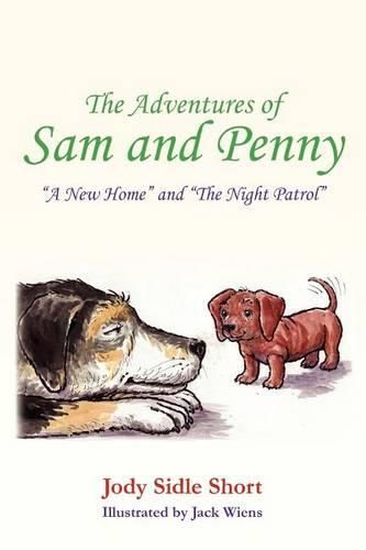 Cover image for The Adventures of Sam and Penny: A New Home and Night Patrol