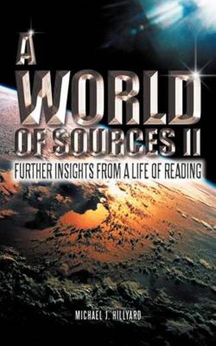 Cover image for A World of Sources II: Further Insights from A Life of Reading