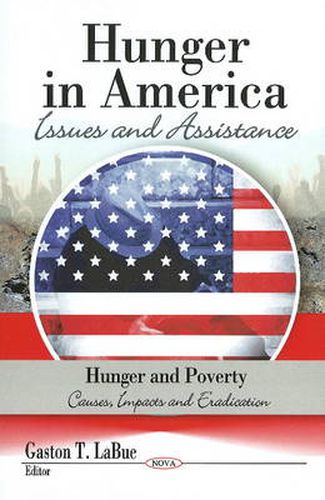 Cover image for Hunger in America: Issues & Assistance
