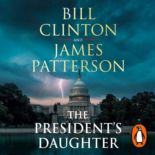 The President's Daughter: the #1 Sunday Times bestseller