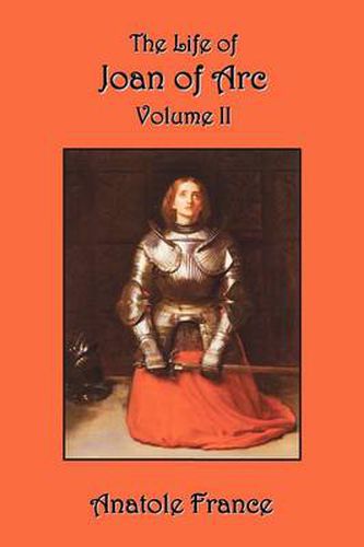 Cover image for The Life of Joan of Arc: Volume II