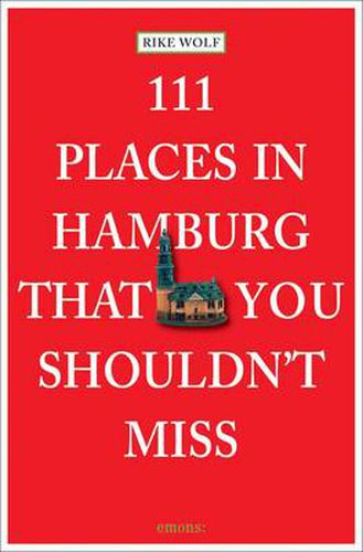 Cover image for 111 Places in Hamburg That You Shouldnt Miss