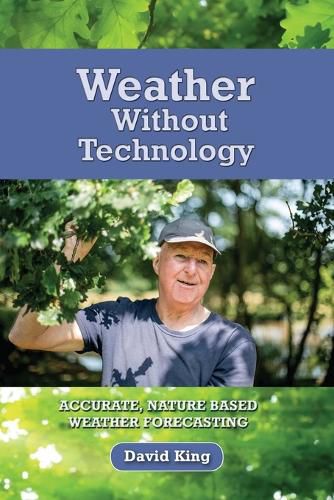 Cover image for Weather Without Technology: Accurate, Nature Based, Weather Forecasting