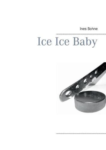 Cover image for Ice Ice Baby