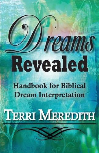 Cover image for Dreams Revealed: Handbook for Biblical Dream Interpretation