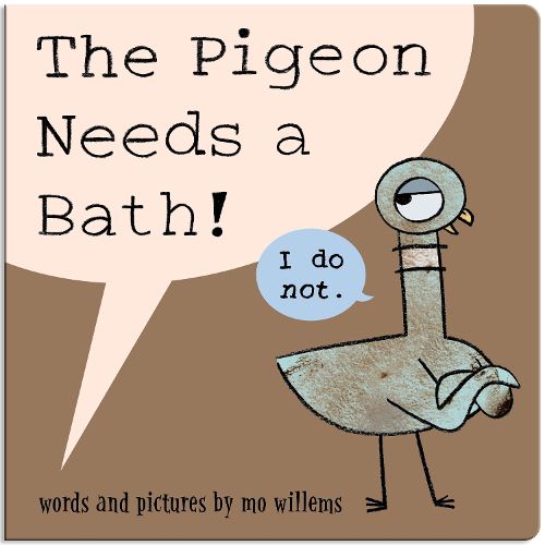 Cover image for The Pigeon Needs a Bath! (Board Book)