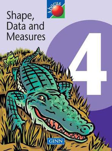 Cover image for 1999 Abacus Year 4 / P5: Textbook Shape, Data & Measures