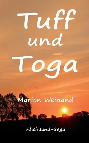 Cover image for Tuff und Toga: Rheinland-Saga