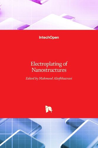 Cover image for Electroplating of Nanostructures