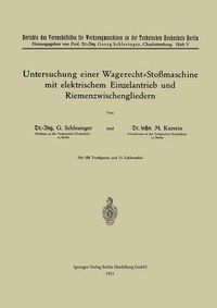 Cover image for Untersuchung Einer Wagerecht-Stossmaschine Mit Elektrischem Einzelantrieb Und Riemenzwischengliedern