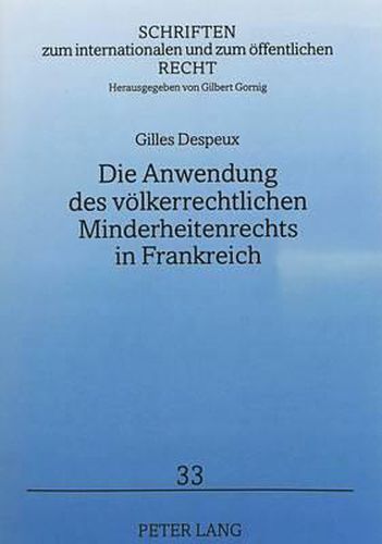 Cover image for Die Anwendung Des Voelkerrechtlichen Minderheitenrechts in Frankreich