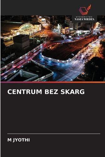 Cover image for Centrum Bez Skarg