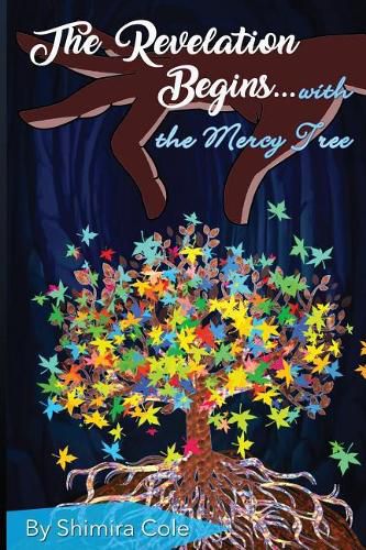 Cover image for The Revelation Begins ...: The Mercy Tree