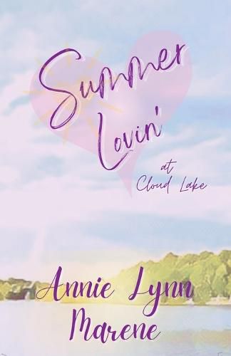 Cover image for Summer Lovin' at Cloud Lake