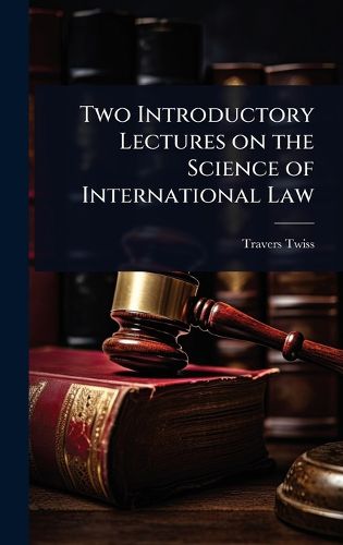 Cover image for Two Introductory Lectures on the Science of International Law