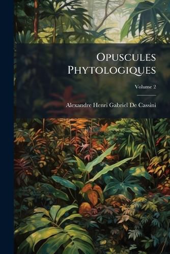 Cover image for Opuscules Phytologiques