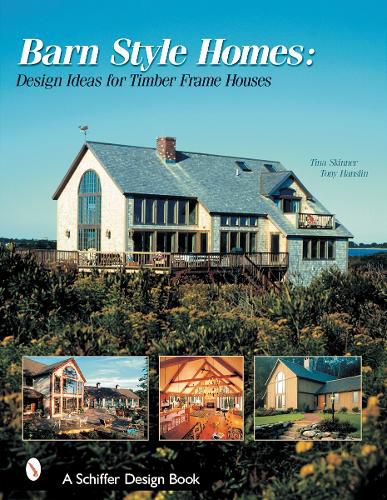 Cover image for Barn-style Homes: Design Ideas for Timber Frame Houses