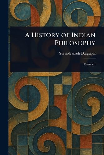 Cover image for A History of Indian Philosophy