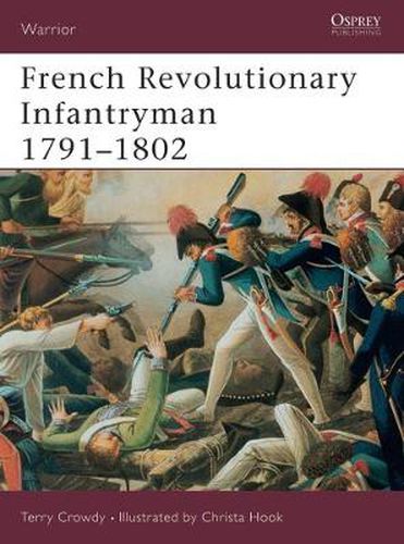 Cover image for French Revolutionary Infantryman 1791-1802