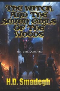 Cover image for The Witch And The Seven Girls Of The Woods Part 2