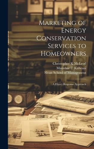 Cover image for Marketing of Energy Conservation Services to Homeowners