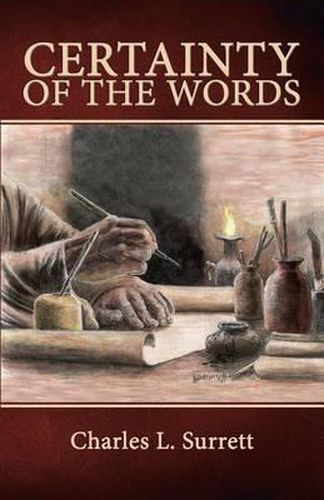 Cover image for Certainty of the Words: Biblical Principles of Textual Criticism