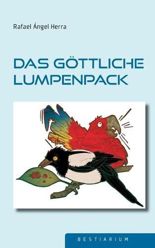 Cover image for Das goettliche Lumpenpack
