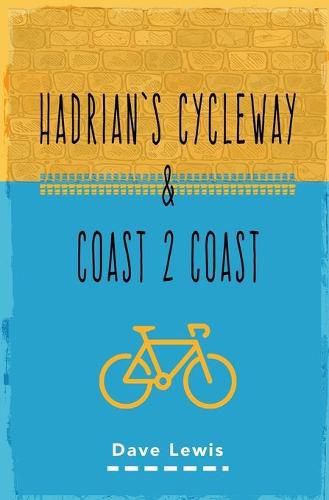 Hadrian's Cycleway and Coast 2 Coast
