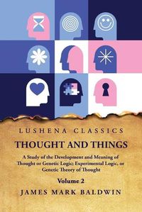Cover image for Thought and Things Volume 2