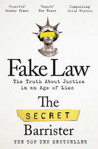 Cover image for Fake Law: The Truth About Justice in an Age of Lies