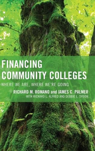 Financing Community Colleges: Where We Are, Where We're Going