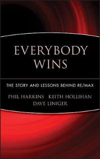 Cover image for Everybody Wins: The Story and Lessons Behind RE/MAX