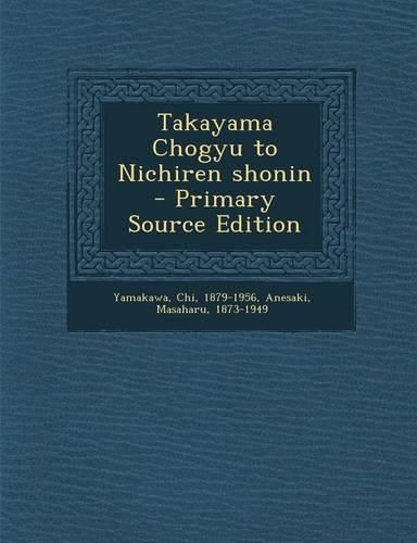 Cover image for Takayama Chogyu to Nichiren Shonin
