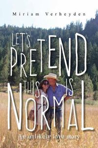 Cover image for Let's Pretend This Is Normal